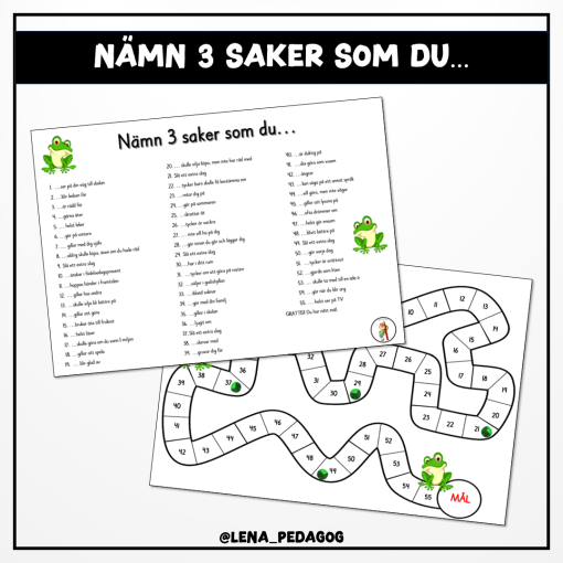 Nämn 3 saker som du...