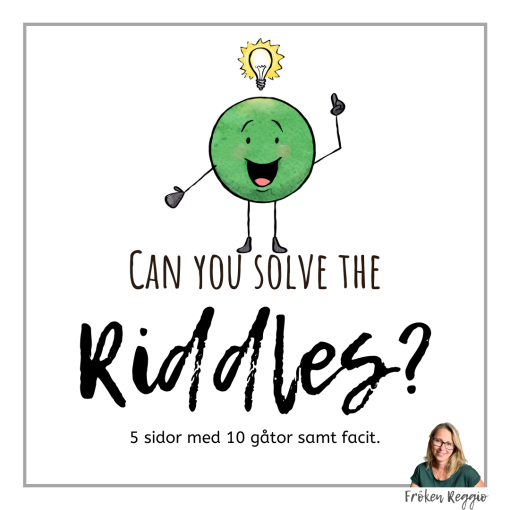 Can you solve the riddles?