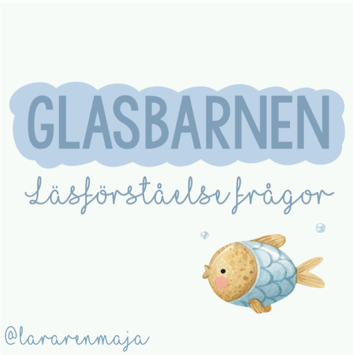 Glasbarnen - läsförståelse frågor