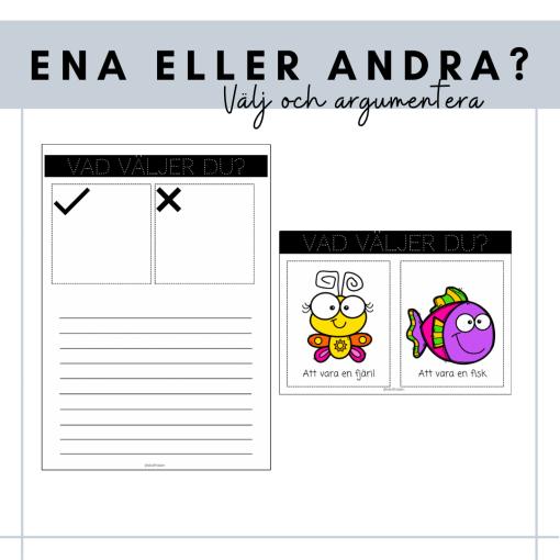 Ena eller andra?