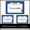 Vasatiden - diskussionsfrågor