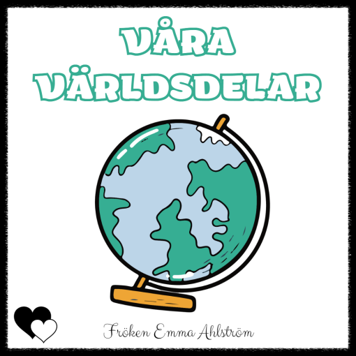 VÅRA VÄRLDSDELAR