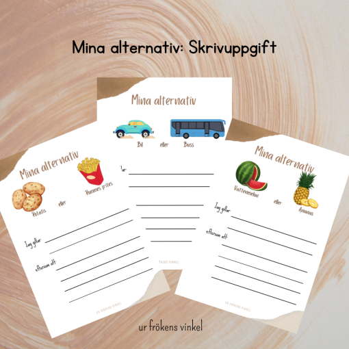 Skrivuppgift: Mina alternativ
