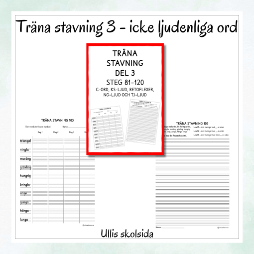 Träna stavning 3 – Icke ljudenlig stavning