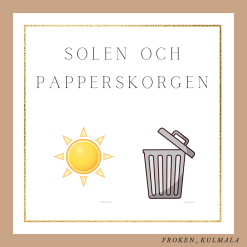 Solen och papperskorgen