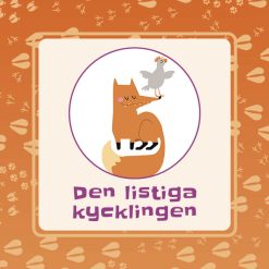 Minidrama - Den listiga kycklingen