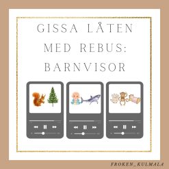 Gissa låten med rebus: barnvisor