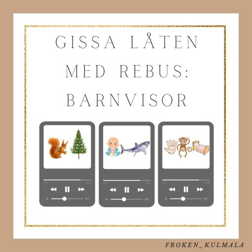 Gissa låten med rebus: barnvisor