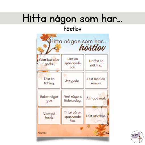 Hitta någon som har... Höstlov