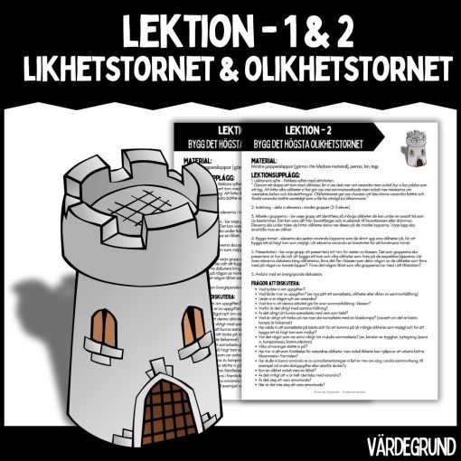 Värdegrund - Lektion - 1 & 2 - likhetstornet & olikhetstornet