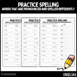 Practice spelling - words that are pronounced and spelled differently - 8 arbetsblad