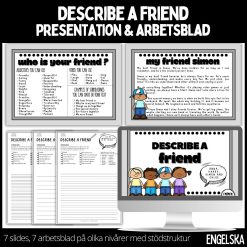 Describe a friend - presentation med modellerande texter och arbetsblad med stödstruktur