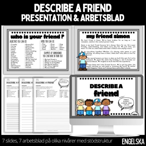 Describe a friend - presentation med modellerande texter och arbetsblad med stödstruktur