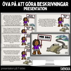 Öva på att göra beskrivningar - min bro - presentation