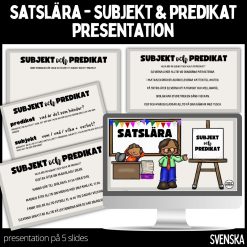 Satslära - subjekt & predikat - presentation 5 slides