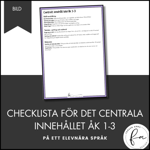 CHECKLISTA över det Centrala innehållet åk 1-3 på ett elevnära språk: bild