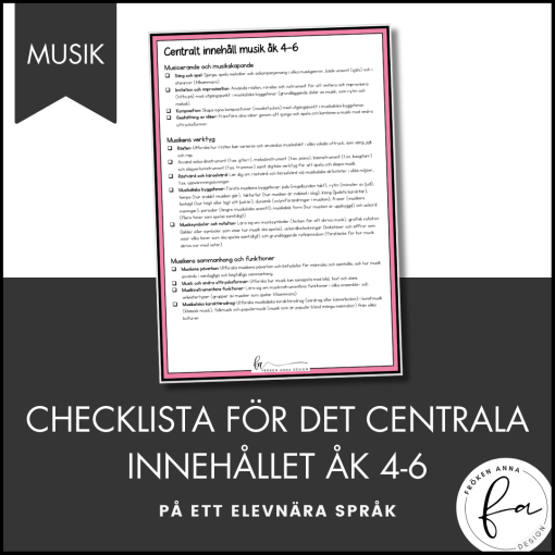 CHECKLISTA över det Centrala innehållet åk 4-6 på ett elevnära språk: musik