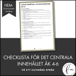 CHECKLISTA över det Centrala innehållet åk 1-6 på ett elevnära språk: hem- och konsumentkunskap