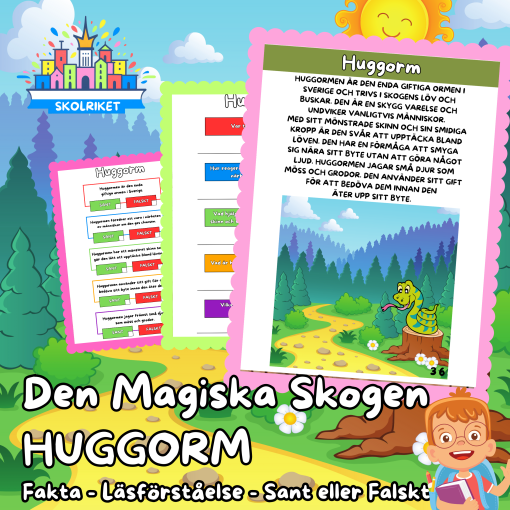 Den magiska skogen – HUGGORM – Fakta – Läsförståelse – Sant eller Falskt