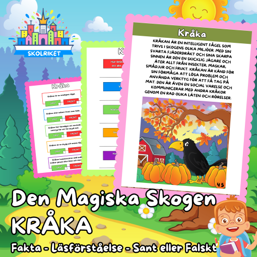 Den magiska skogen – KRÅKA – Fakta – Läsförståelse – Sant eller Falskt