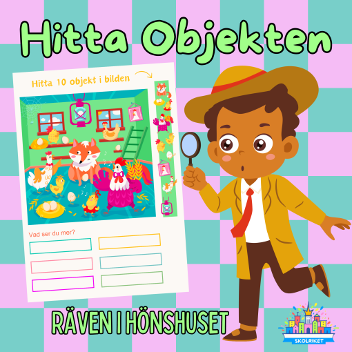 Hitta Objekten - Räven i Hönshuset
