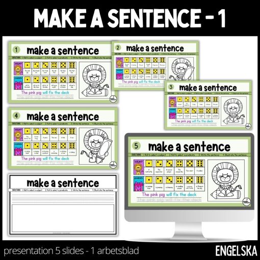 Make a sentence - 5 slides & 1 arbetsblad - 1