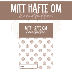 Mitt häfte om kanelbullen
