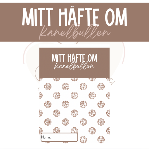 Mitt häfte om kanelbullen