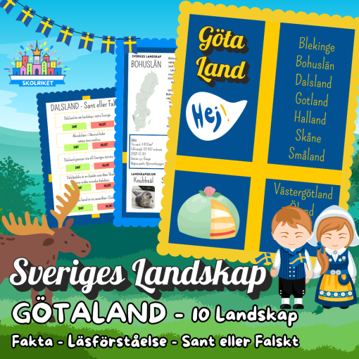 Sveriges Landskap - GÖTALAND - Fakta, Läsförståelse och Sant eller Falskt-frågor!