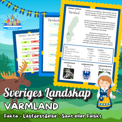 Sveriges Landskap - VÄRMLAND - Fakta, Läsförståelse och Sant eller Falskt-frågor!