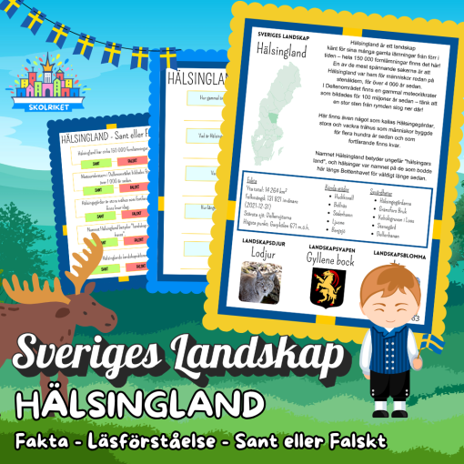 Sveriges Landskap - HÄLSINGLAND - Fakta, Läsförståelse och Sant eller Falskt-frågor!