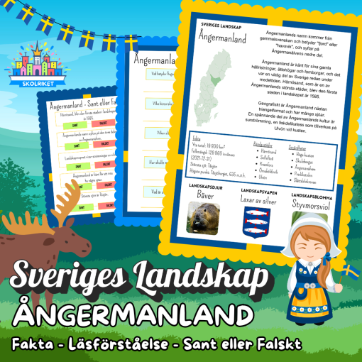 Sveriges Landskap - ÅNGERMANLAND - Fakta, Läsförståelse och Sant eller Falskt-frågor!