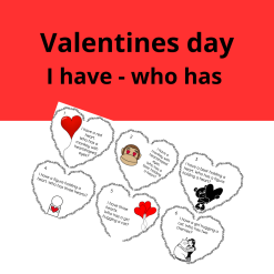 Valentines day - I have /who has