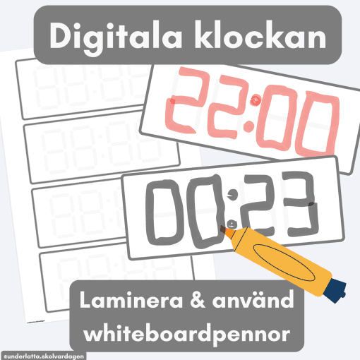 Digitala klockan. Träna med whiteboardpennor!