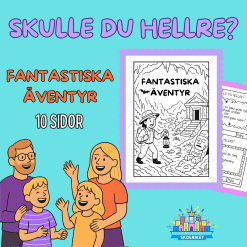 Skulle du hellre? - Fantastiska Äventyr