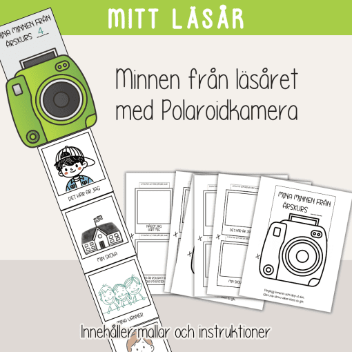 Skolavslutning - Mitt läsår - Minnen från läsåret i en polaroidkamera - Sommarlov