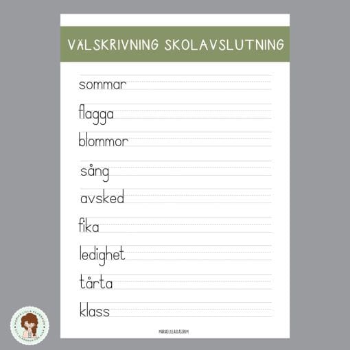 Välskrivning - Skolavslutning