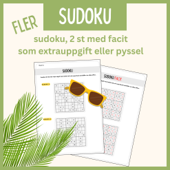 Fler sudokun, 2 st med facit, som extrauppgift eller pyssel