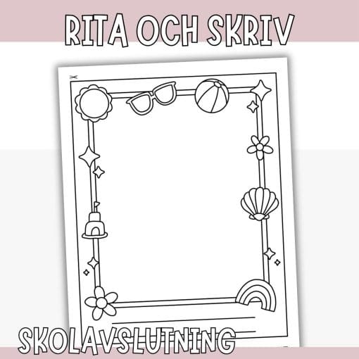 Skolavslutning- rita och skriv (fri nedladdning)