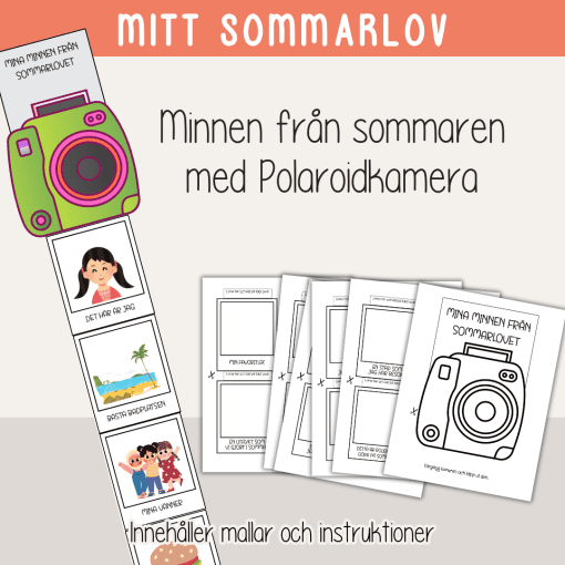Skolstart - Mitt sommarlov - Minnen från sommaren med polaroidkamera