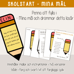 Skolstart - Mina mål och drömmar med läsåret - Penna att fylla i och sätta upp på väggen